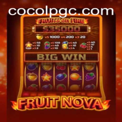 Exploring the Vibrant World of FruitNova: A Journey into the COCOLPG Realm