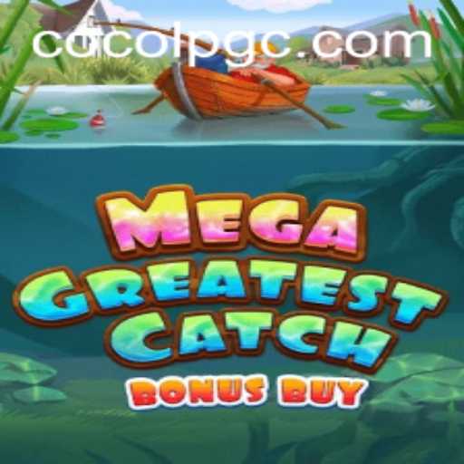 MegaGreatestCatchBonusBuy: A Dive into the Exciting World of Fishing and Rewards
