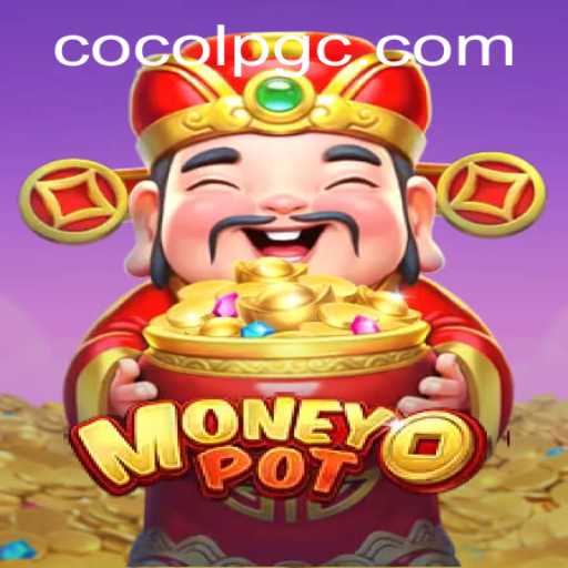 Exploring MoneyPot: The Thrill of Strategic Gaming with COCOLPG